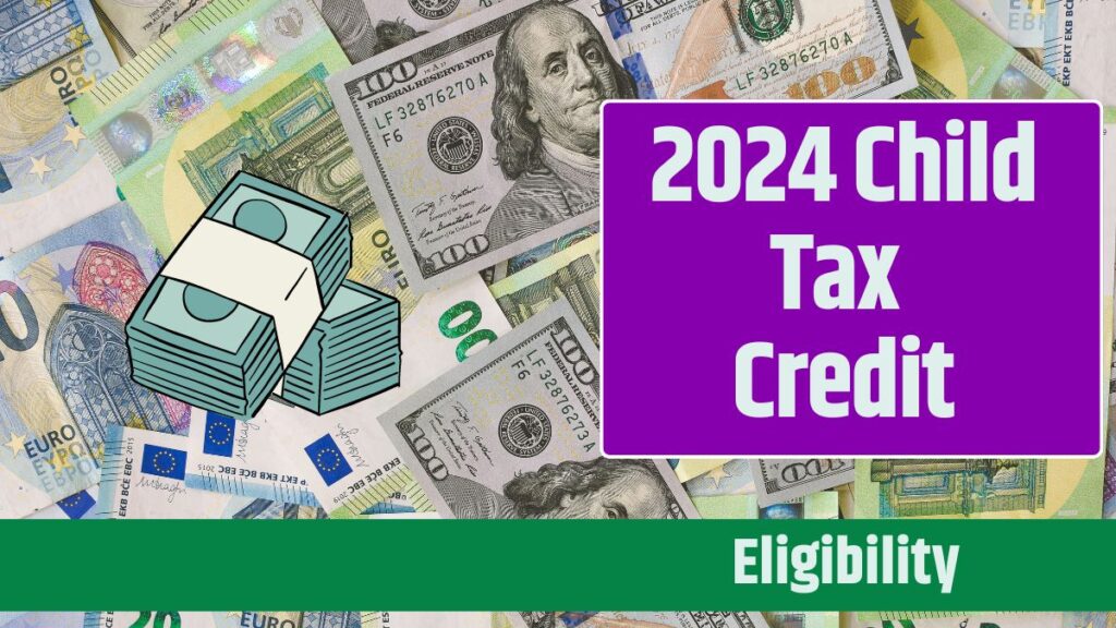 2024 Child Tax Credit: $3,600 Update, Eligibility, and Payment Schedule