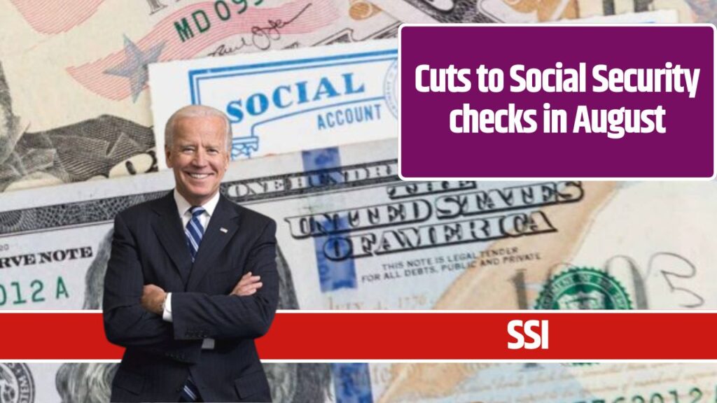 Cuts to Social Security checks in August – The list of retirees who will get less money this month