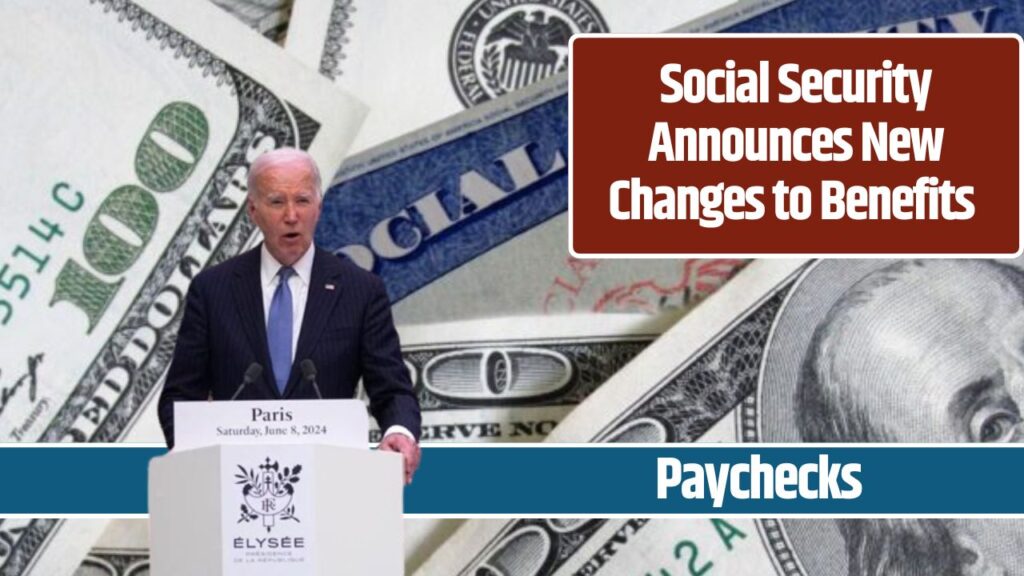 Social Security Announces New Changes to Benefits – Retirees Will See It in Their Paychecks